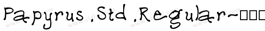 Papyrus Std Regular字体转换